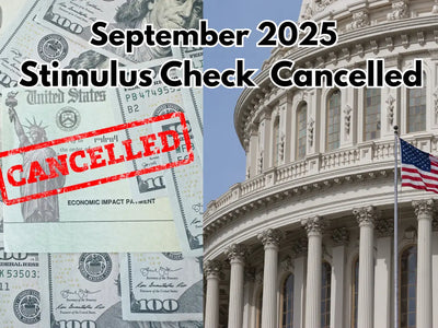 Stimulus Check Canceled headline over U.S. Capitol and canceled economic impact payment in September 2025