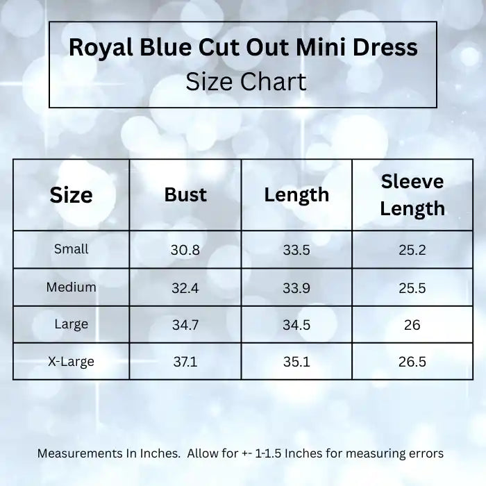 Chart showing measurements for royal blue cut out mini dress sizes small, medium, large and extra large