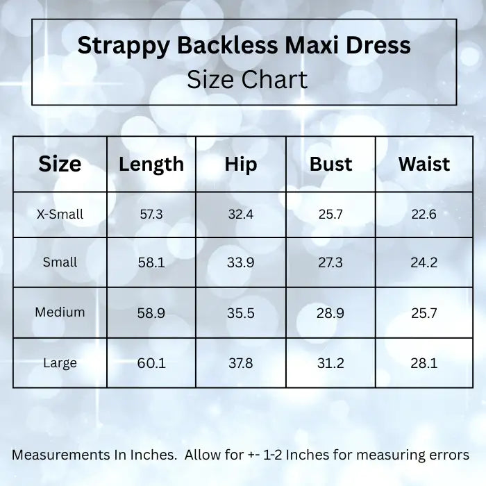 Size chart for strappy backless maxi dress, showing measurements for length, hip, bust, and waist in inches.
